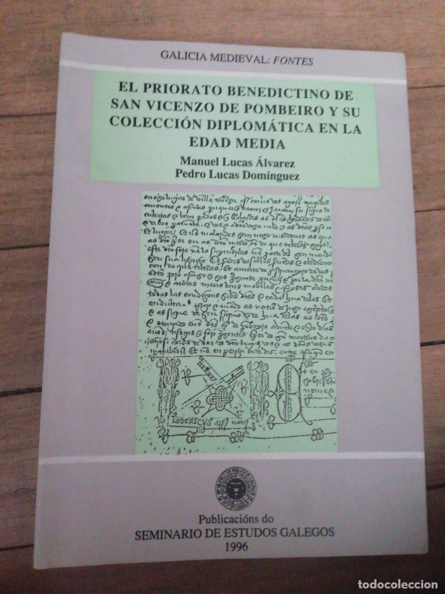 Livros em segunda m&atilde;o: El priorato benedictino de San Vicenzo de Pombeiro y su colecci&oacute;n diplom&aacute;tica en la Edad Media. Manu