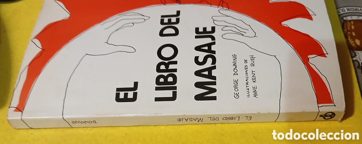 Libros de segunda mano: El libro del masaje George Downing - Foto 4