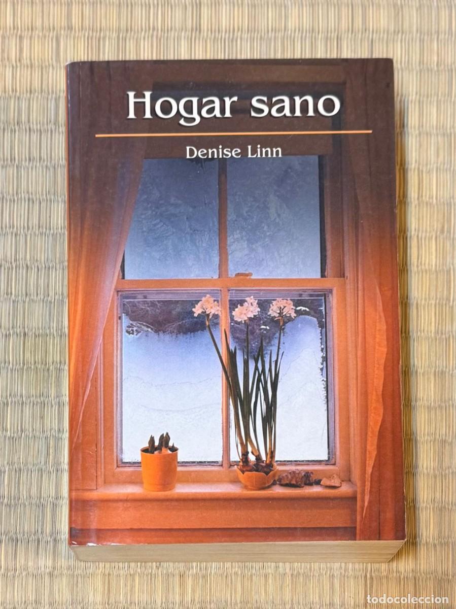 Libros de segunda mano: Hogar sano - Denise Linn Editorial Debolsillo - 400 paginas - Feng Shui