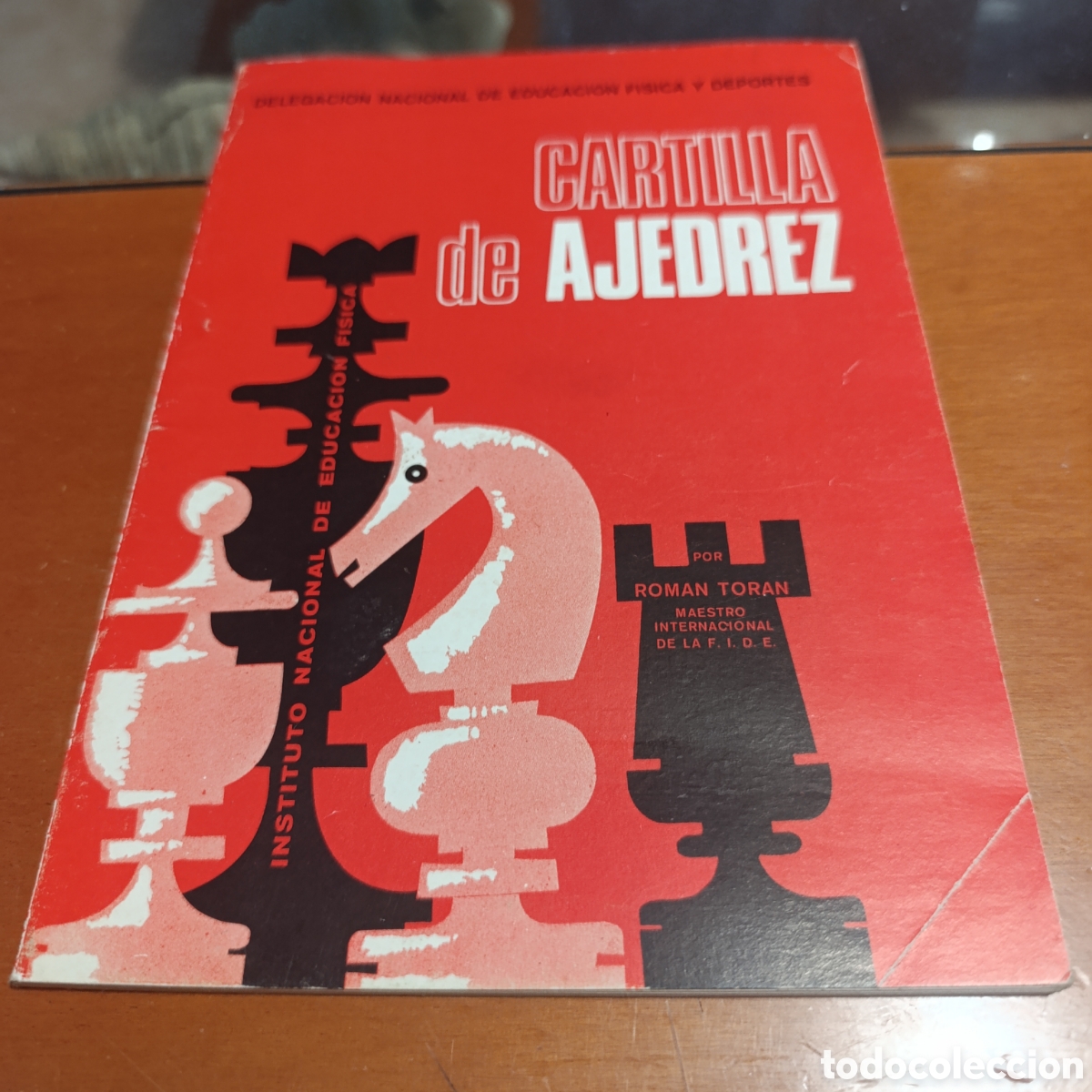 Libros de segunda mano: Cartilla de Ajedrez&rdquo; - Rom&aacute;n Tor&aacute;n (Ed. Delegaci&oacute;n Nacional),1974
