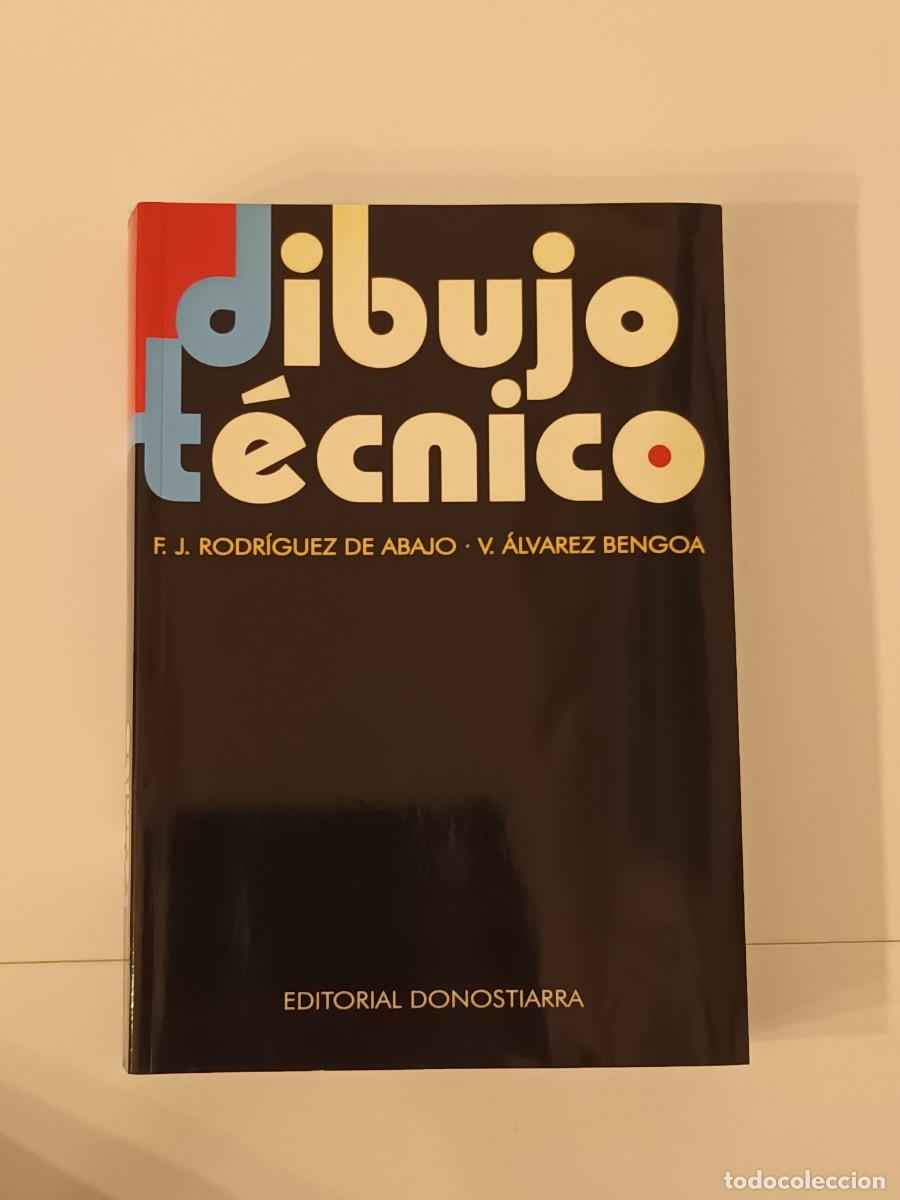 Gebrauchte B&uuml;cher: DIBUJO T&Eacute;CNICO RODR&Iacute;GUEZ DE ABAJO &Aacute;LVAREZ BENGOA