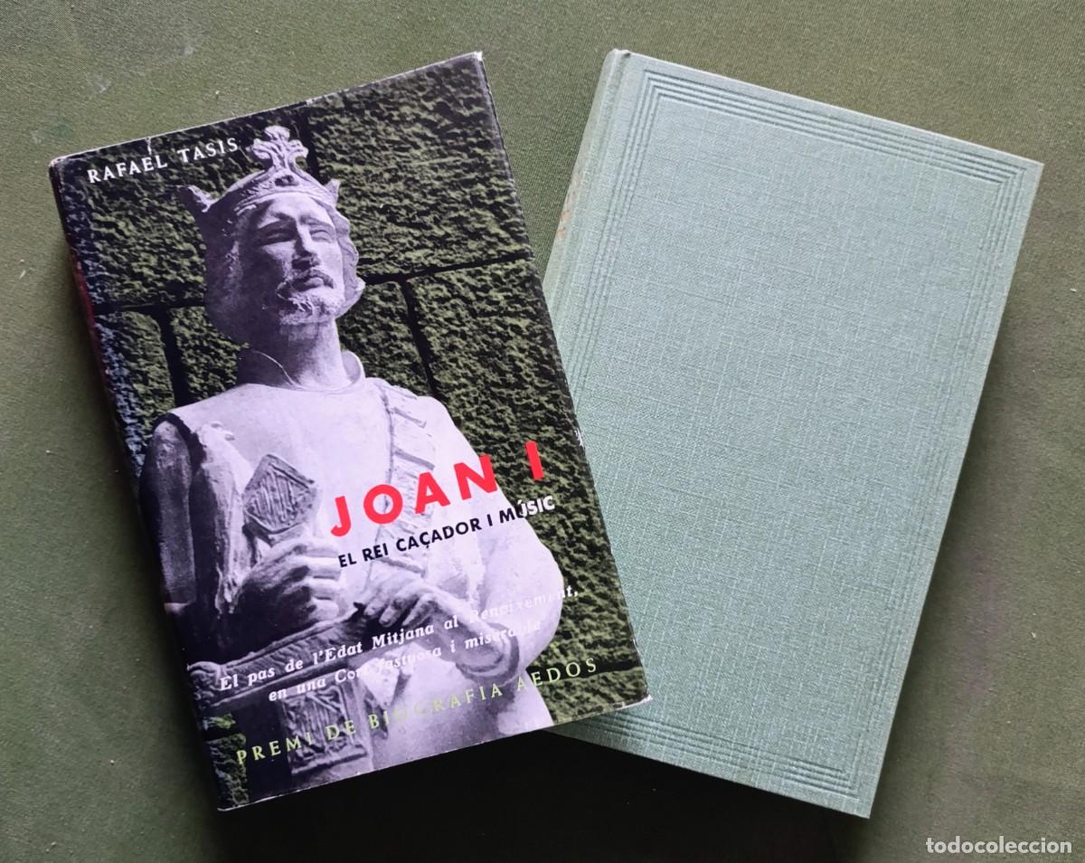 Gebrauchte B&uuml;cher: JOAN I. EL REI VA&Ccedil;ADOR I MUSIC - RAFAEL TASIS - EL PAS DE L'EDAT MITJANA AL RENAIXEMENT