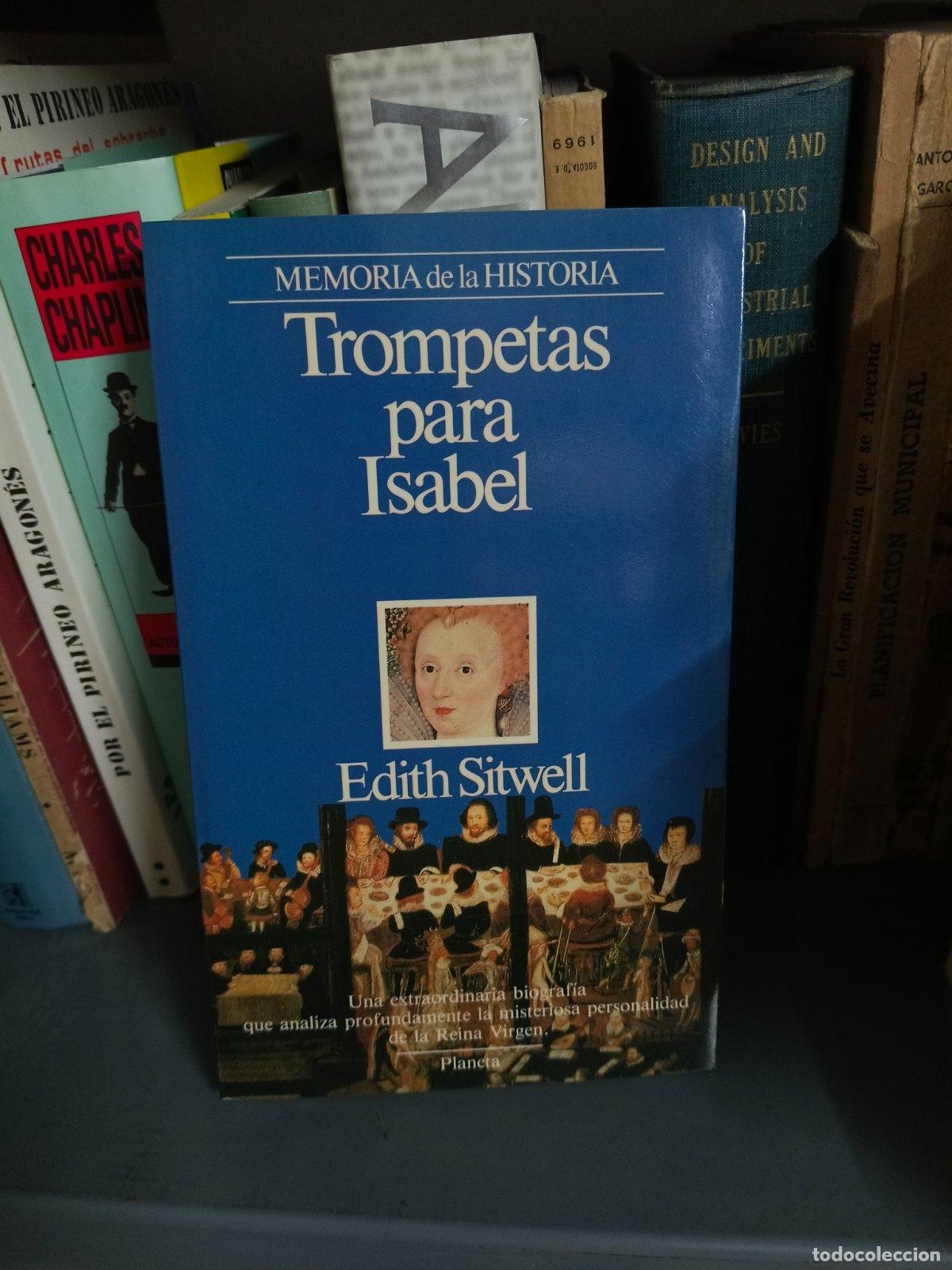 Second hand books: Trompetas para Isabel | Edith Sitwell | Editorial Planeta | 1991