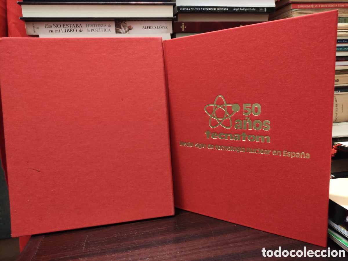 Libros de segunda mano: 50 A&Ntilde;OS DE TECTATOM - MEDIO SIGLO DE TECNOLOG&Iacute;A NUCLEAR EN ESPA&Ntilde;A - Foto 3