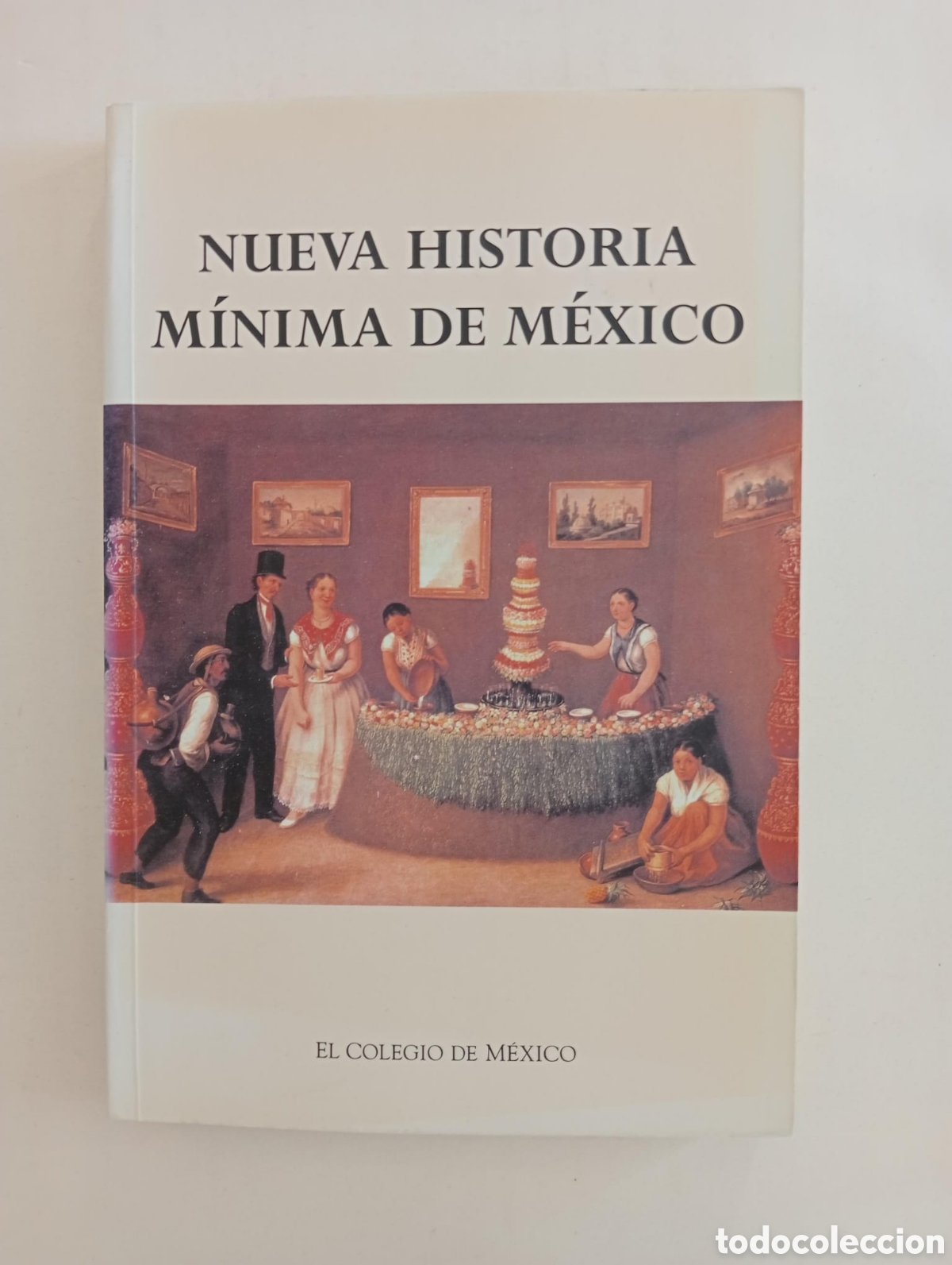 Libros de segunda mano: Nueva historia m&iacute;nima de M&eacute;xico - Foto 1