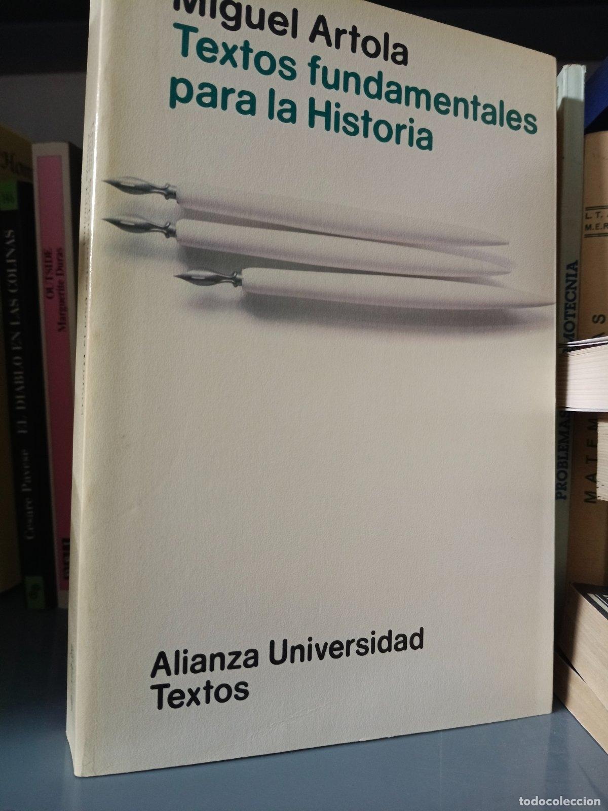 Libri di seconda mano: Textos fundamentales para la Historia | Miguel Artola | Alianza Editorial | 1992