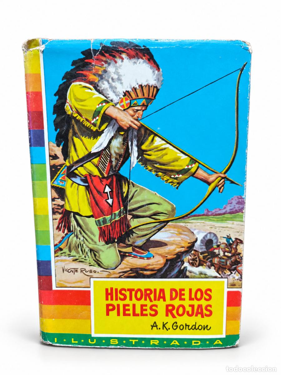 Livres d'occasion: Historia de los pieles rojas &ndash; A. K. Gordon &ndash; 1959