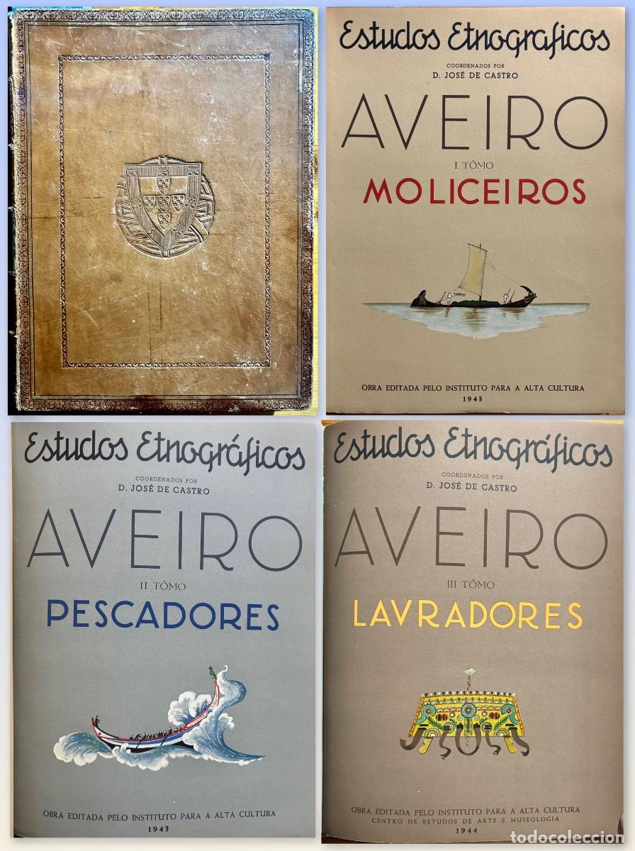Libros de segunda mano: ESTUDOS ETNOGRAFICOS- AVEIRO - I - II - III- PORTUGAL 1943- 1944