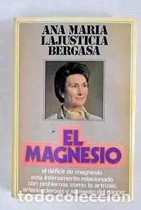 Libros de segunda mano: El Magnesio - Ana Mar&iacute;a Lajusticia Bergasa - Plaza & Jan&eacute;s Editores - Pyj