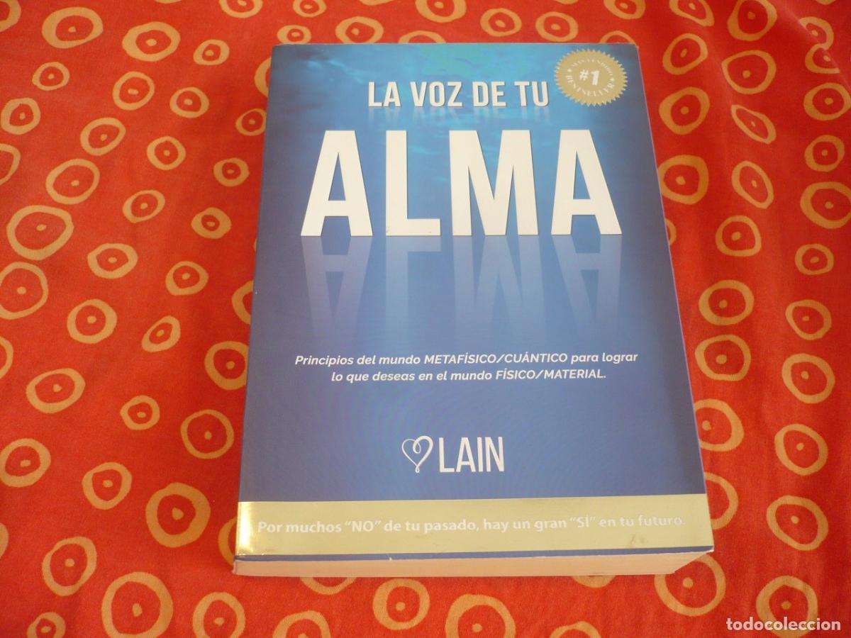 Second hand books: LA VOZ DE TU ALMA (LAIN) METAFISICA CUANTICA AUTOAYUDA DESARROLLO PERSONAL ESPIRITUALIDAD MOTIVACION
