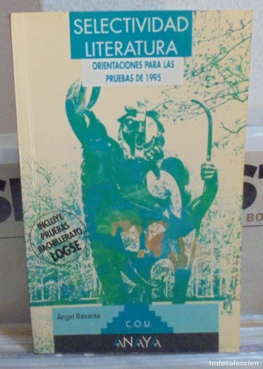 Libros de segunda mano: Selectividad literatura 1995. &Aacute;ngel Basanta