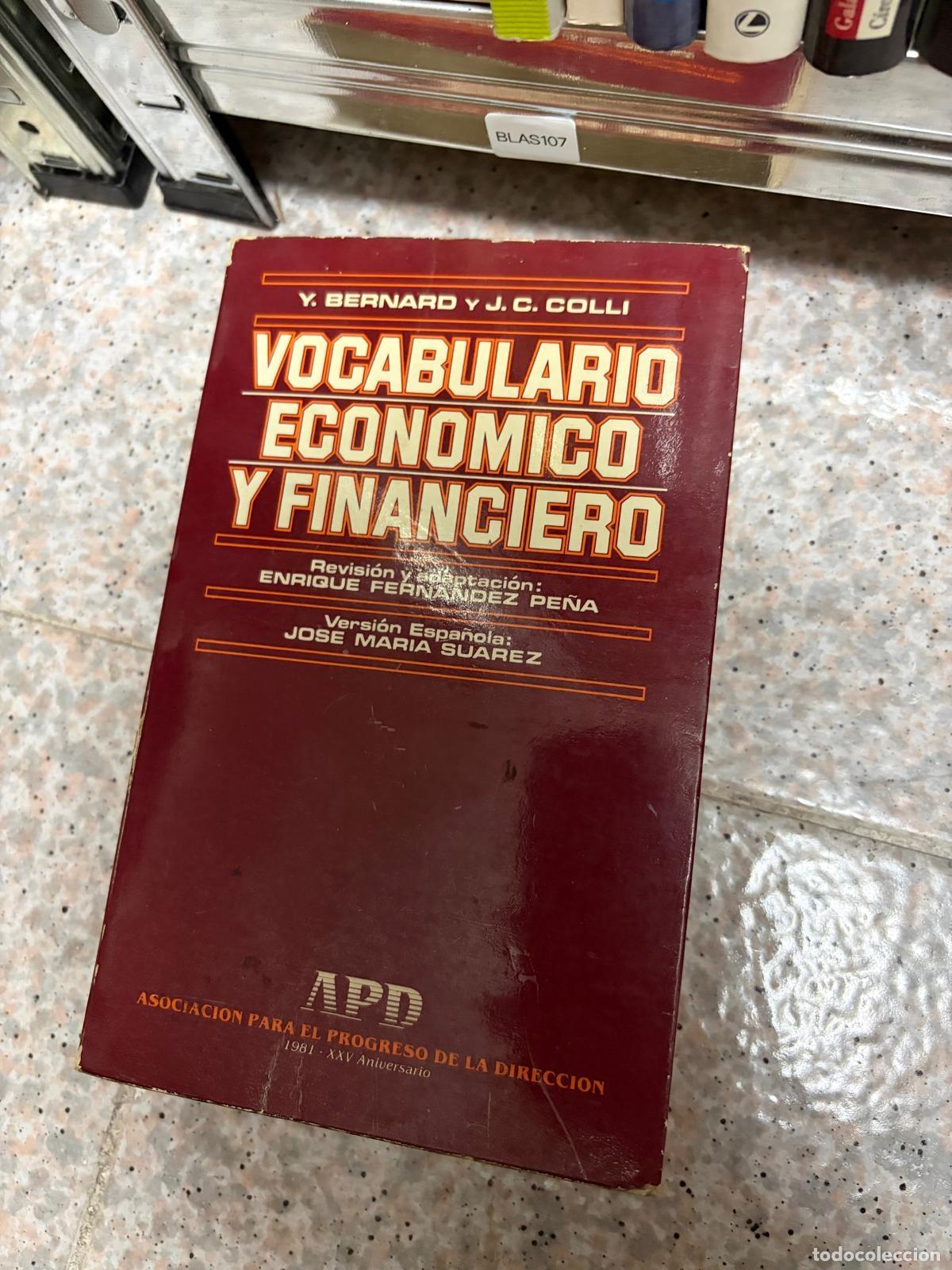 Libros de segunda mano: BLAS107 Y. Bernard y J. C. Colli Vocabulario econ&oacute;mico y financiero APD, 1981
