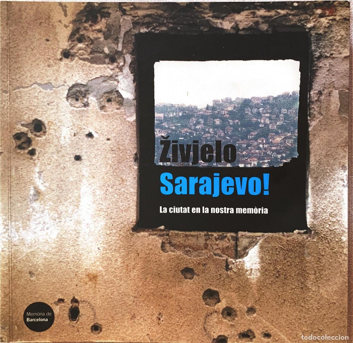 Second hand books: Sarajevo. La ciutat en la nostra mem&ograve;ria.