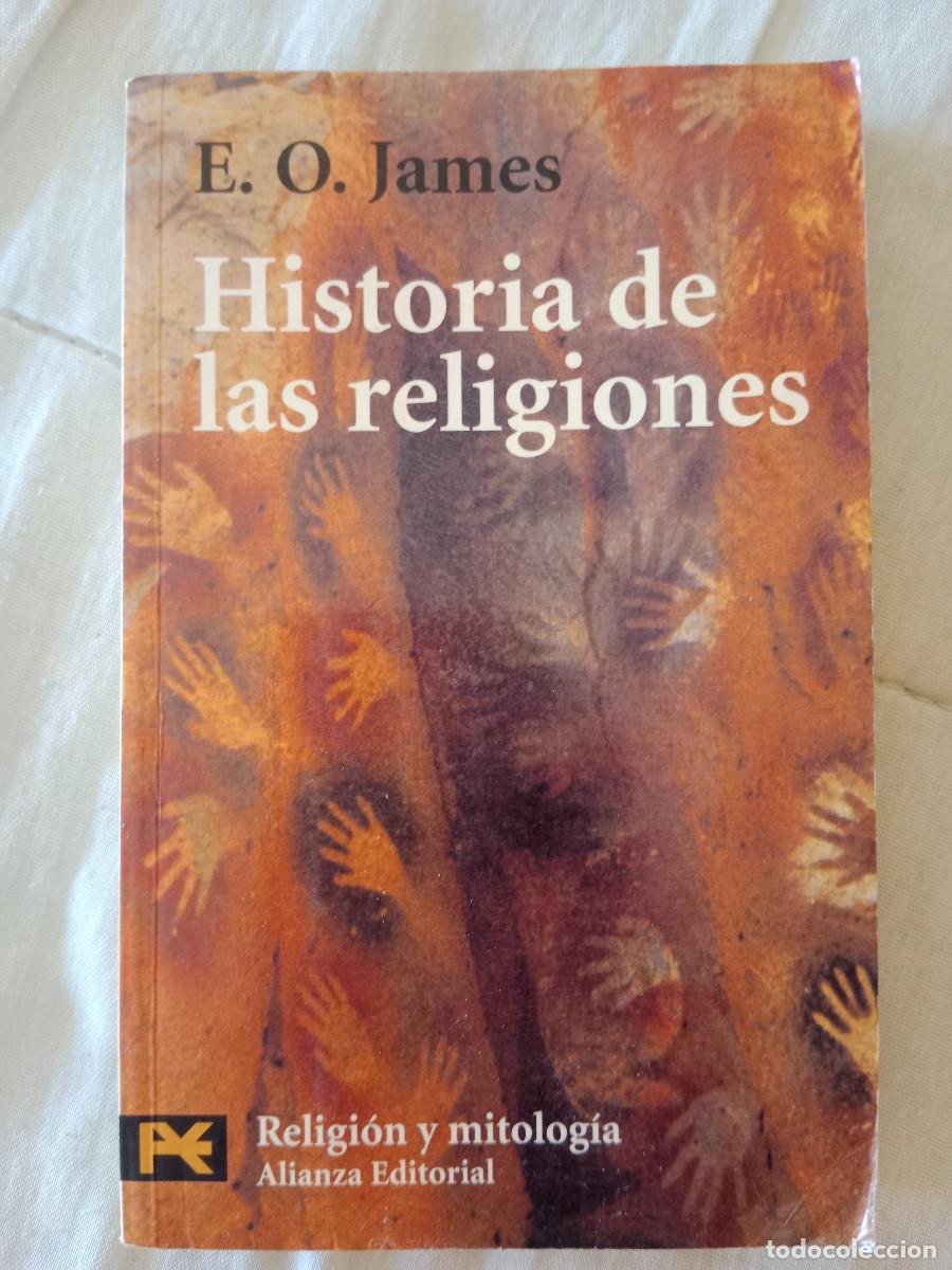 Libros de segunda mano: Historia de las religiones, E. O. James - Foto 1