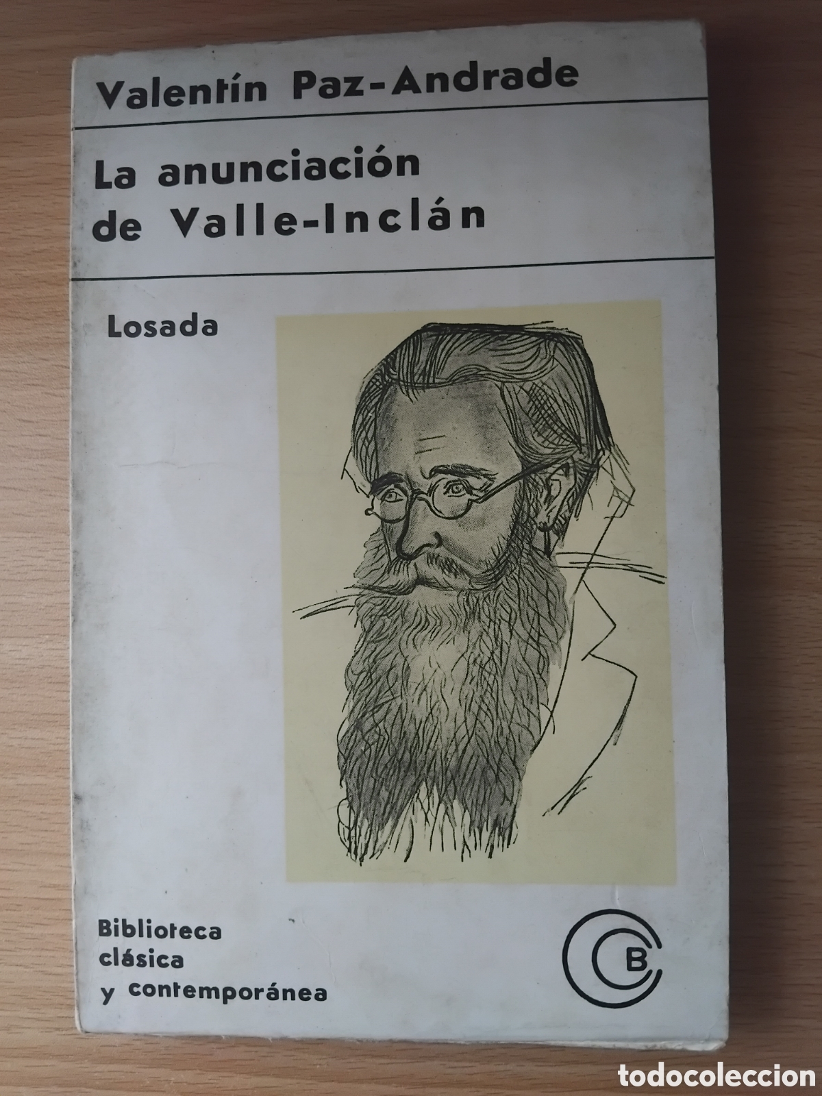 Libri di seconda mano: La anunciaci&oacute;n de Valle-Incl&aacute;n;Valent&iacute;n Paz-Andrade;Losada 1&ordf; edici&oacute;n 1967