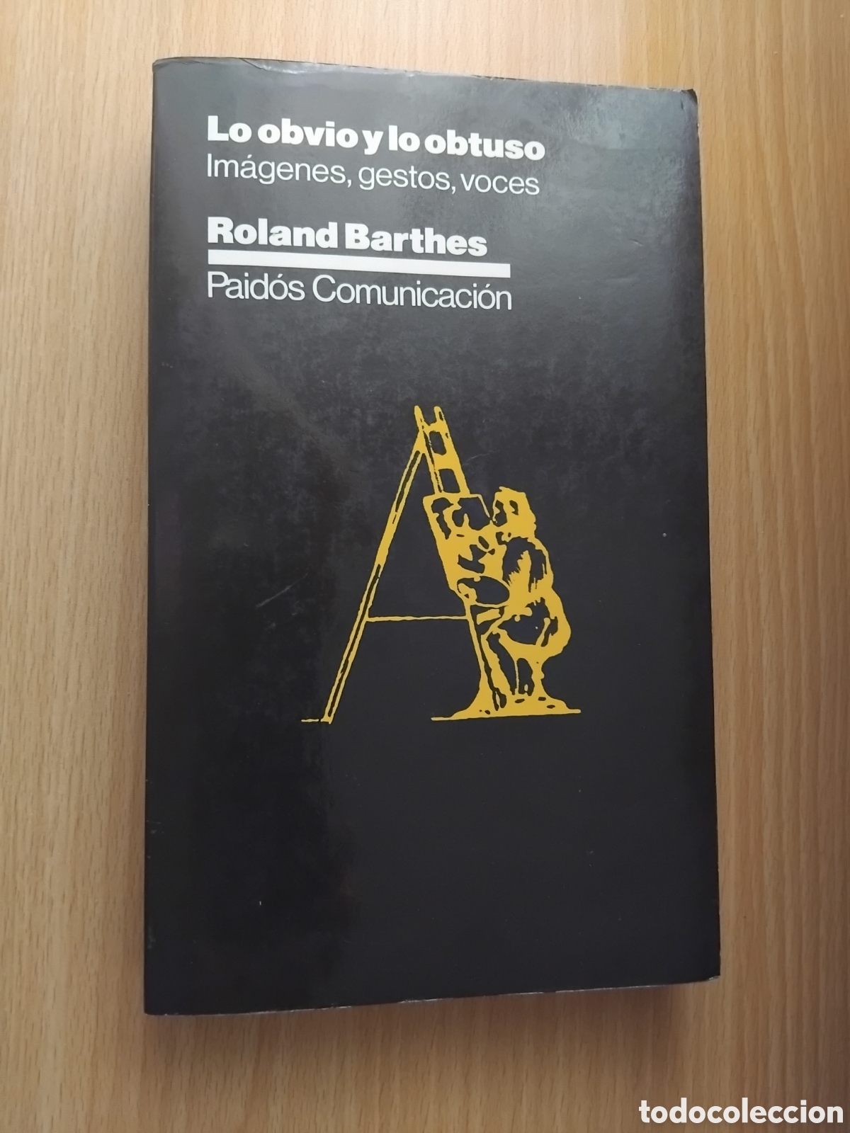 Libros de segunda mano: Lo obvio y lo obtuso;Roland Barthes;Paid&oacute;s;1&ordf; edici&oacute;n 1986