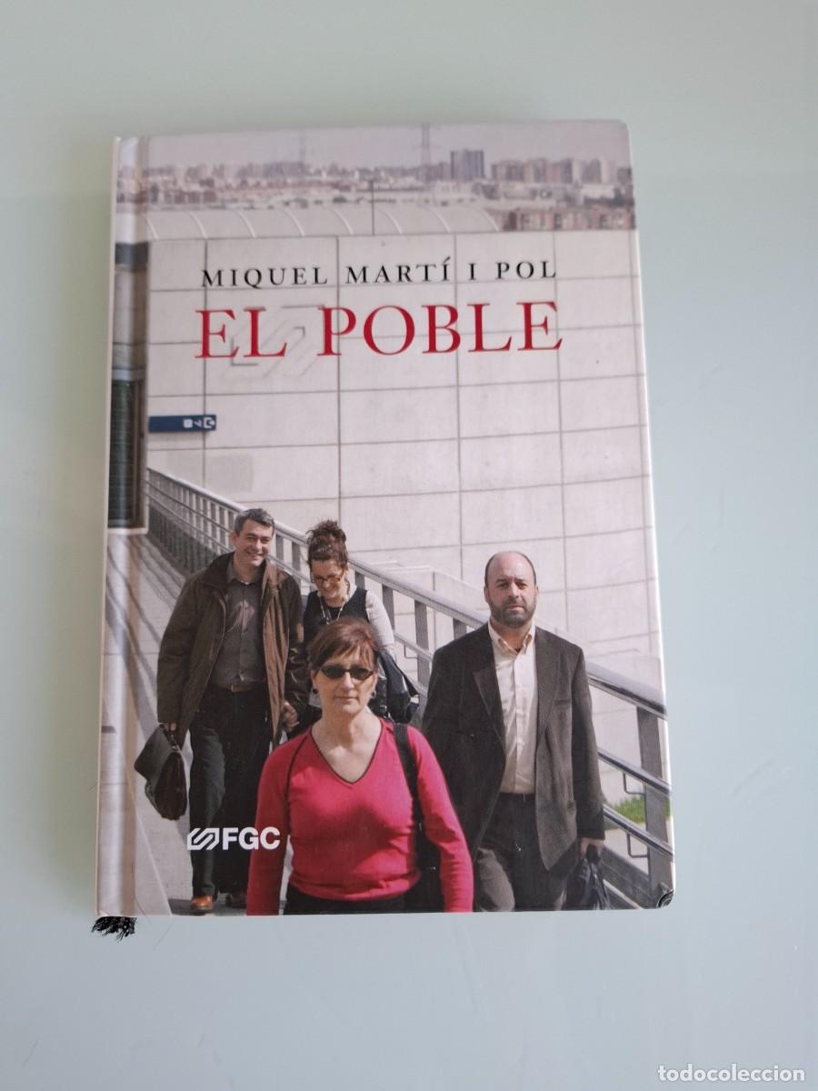 Second hand books: EL POBLE - MIQUEL MART&Iacute; I POL - FGC - FERROCARRILS DE LA GENERALITAT DE CANALUNYA - 2006 - CATAL&Aacute;N