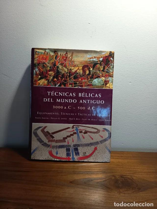 Libri di seconda mano: T&eacute;cnicas B&eacute;licas del Mundo Antiguo