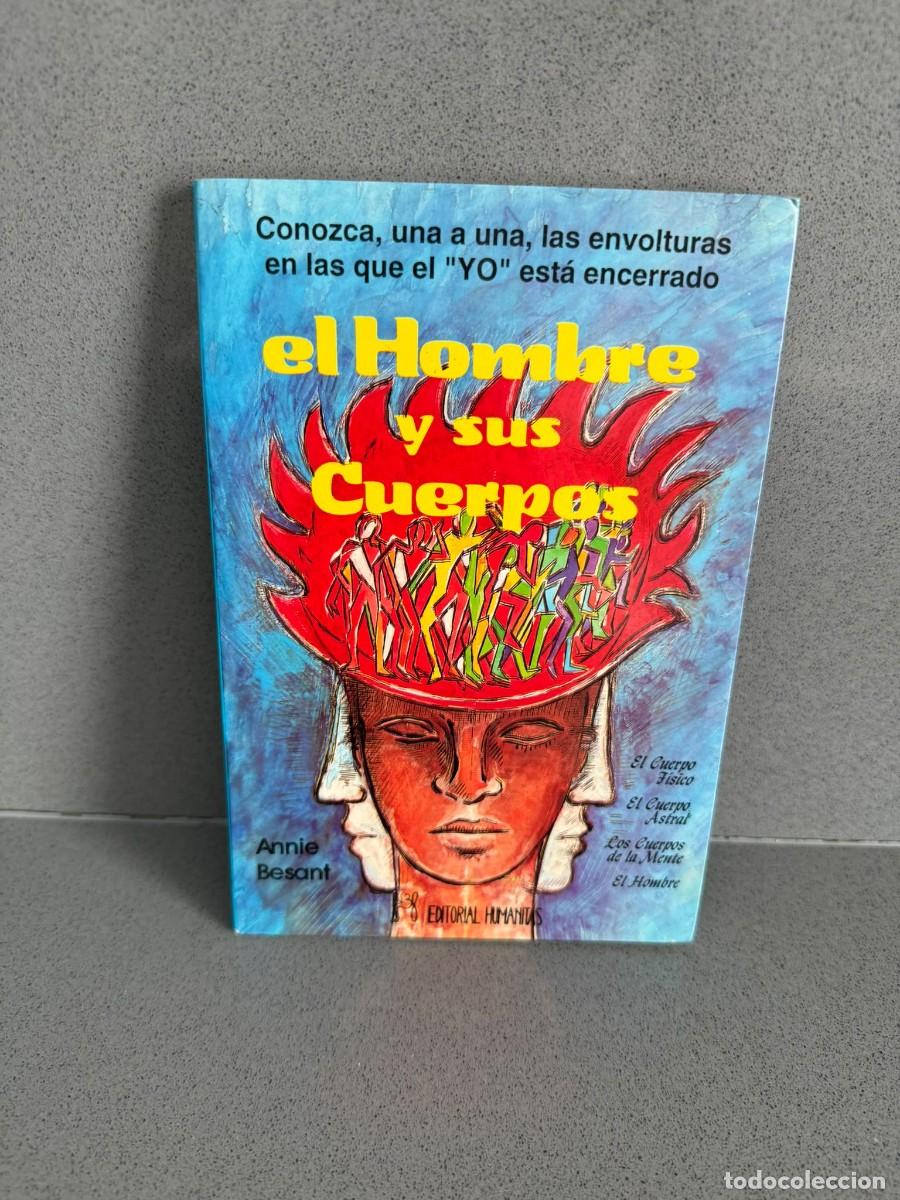 Gebrauchte B&uuml;cher: EL HOMBRE Y SUS CUERPOS - ANNIE WOOD BESANT - ESPIRITUALIDAD - CONOZCA SU YO - CUERPO ASTRAL