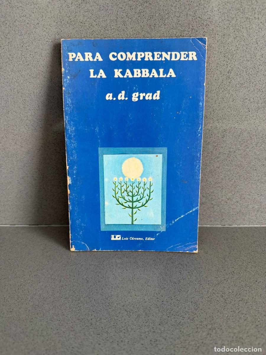 Livros em segunda m&atilde;o: PARA COMPRENDER LA K&Aacute;BBALA - LUIS CARAMO EDITOR - RELIGION Y ESPIRITUALIDAD - A.D. GRAD