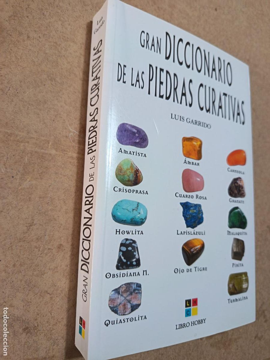 Libros de segunda mano: GRAN DICCIONARIO DE LAS PIEDRAS CURATIVAS. LUIS GARRIDO. LIBRO HOBBY. 285 PP