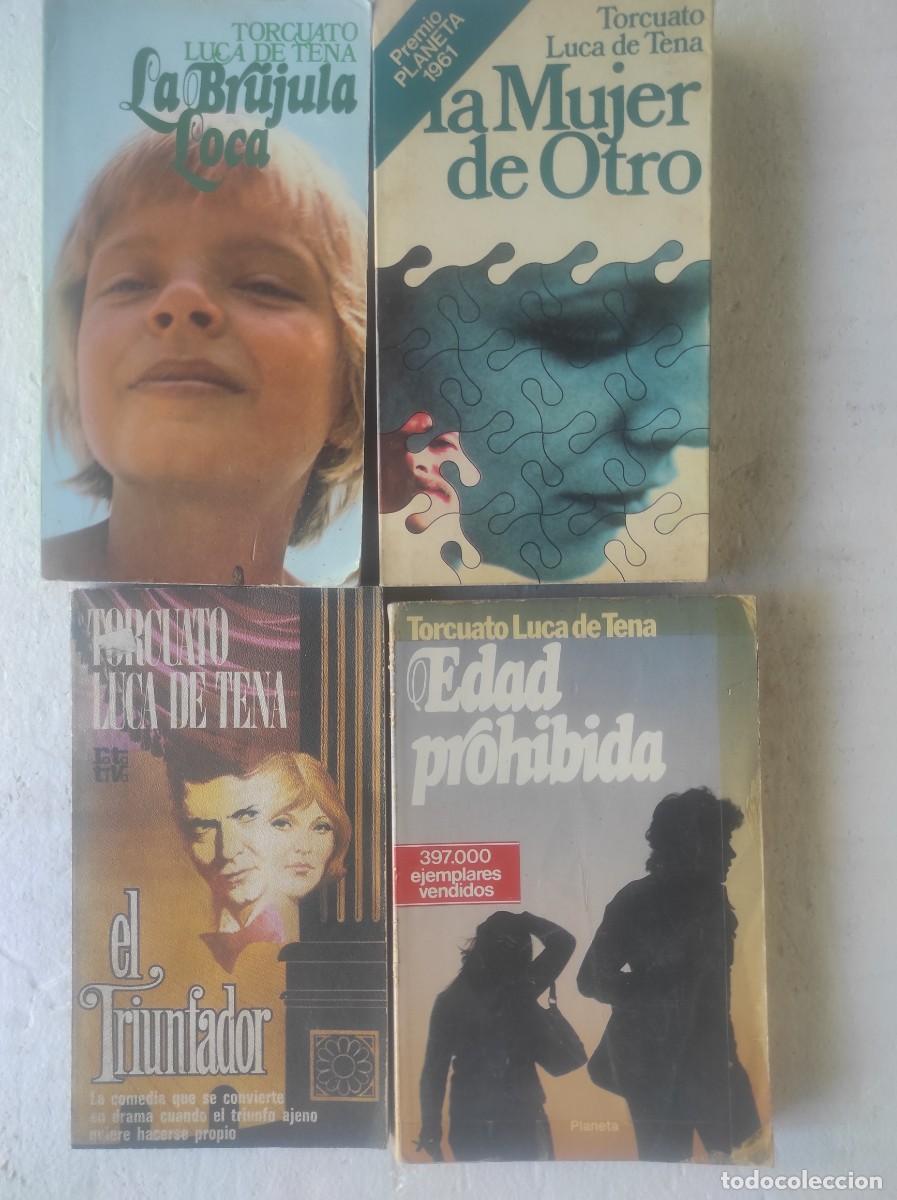 Libri di seconda mano: lote 4 libros TORCUATO LUCA DE TENA, la brujula loca, la mujer de otro, el triunfador, edad pr