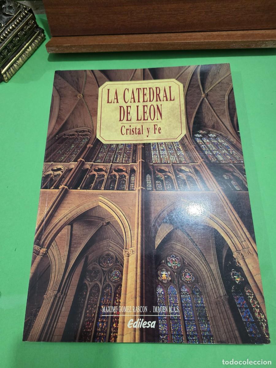 Libros de segunda mano: &rdquo;&rdquo;LA CATEDRAL DE LE&Oacute;N&rdquo;&rdquo;... CRISTAL Y FE...M&Aacute;XIMO G&Oacute;MEZ RASCON...EDILESA...1991... - Foto 3