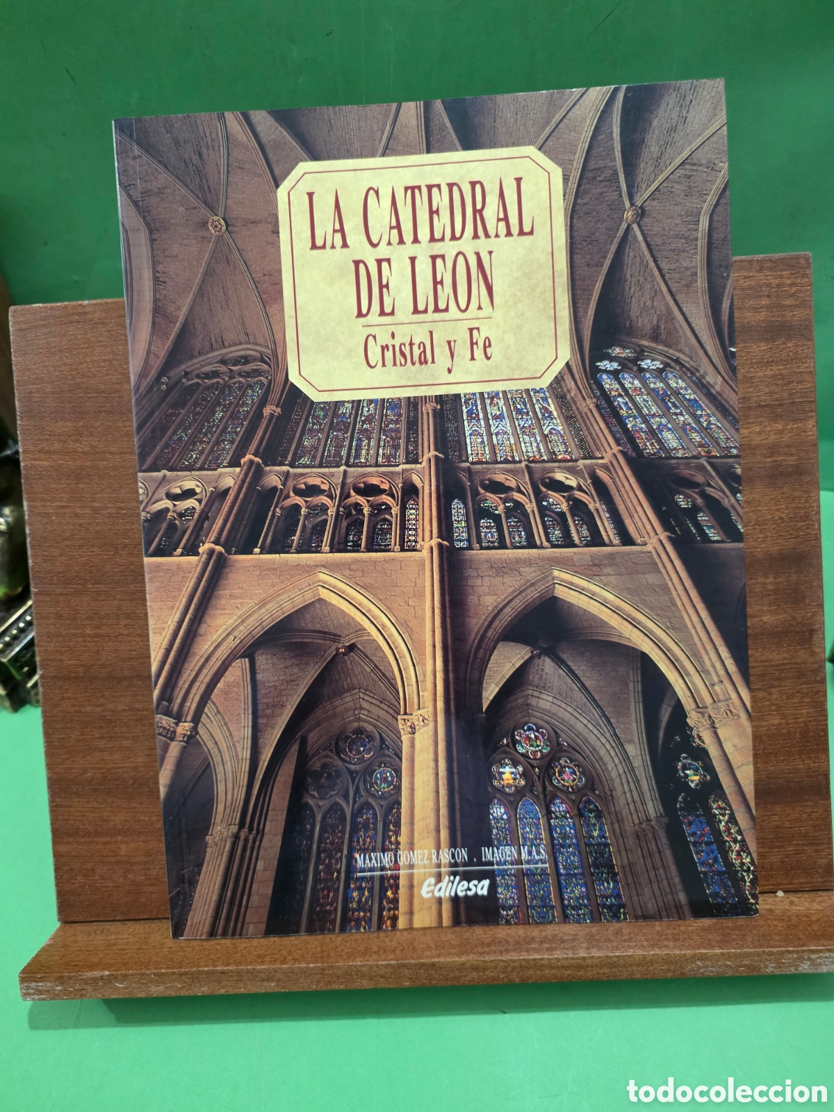 Libros de segunda mano: &rdquo;&rdquo;LA CATEDRAL DE LE&Oacute;N&rdquo;&rdquo;... CRISTAL Y FE...M&Aacute;XIMO G&Oacute;MEZ RASCON...EDILESA...1991... - Foto 1