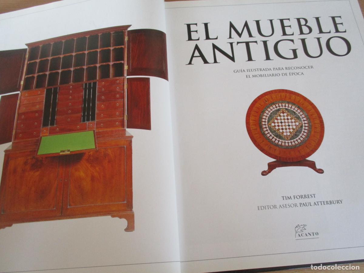 Libros de segunda mano: EL MUEBLE ANTIGUO, TIM FORREST- ACANTO- 1997 - Foto 3