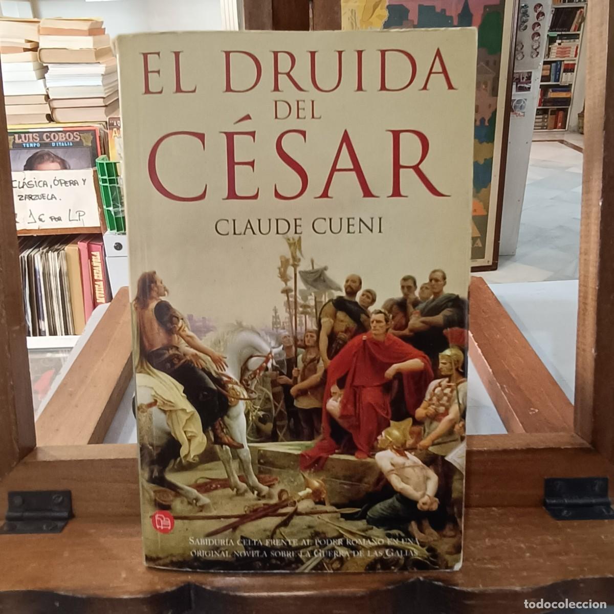 Gebrauchte B&uuml;cher: El Druidad el C&eacute;sar - Claude Cueni - Punto de Lectura 2003