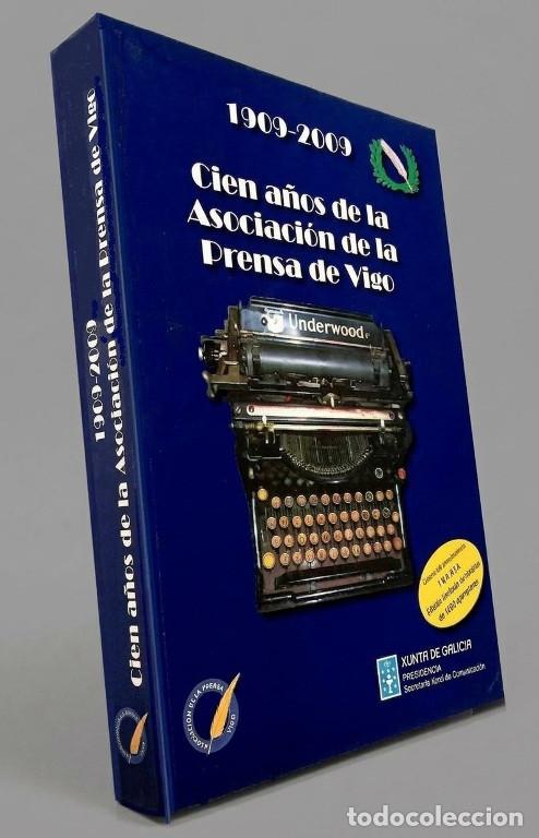 Libros de segunda mano: [LIBRO + DVD DOCUMENTAL]. ASOCIACION DE LA PRENSA EN VIGO CIEN A&Ntilde;OS 1909-2009. GALICIA.
