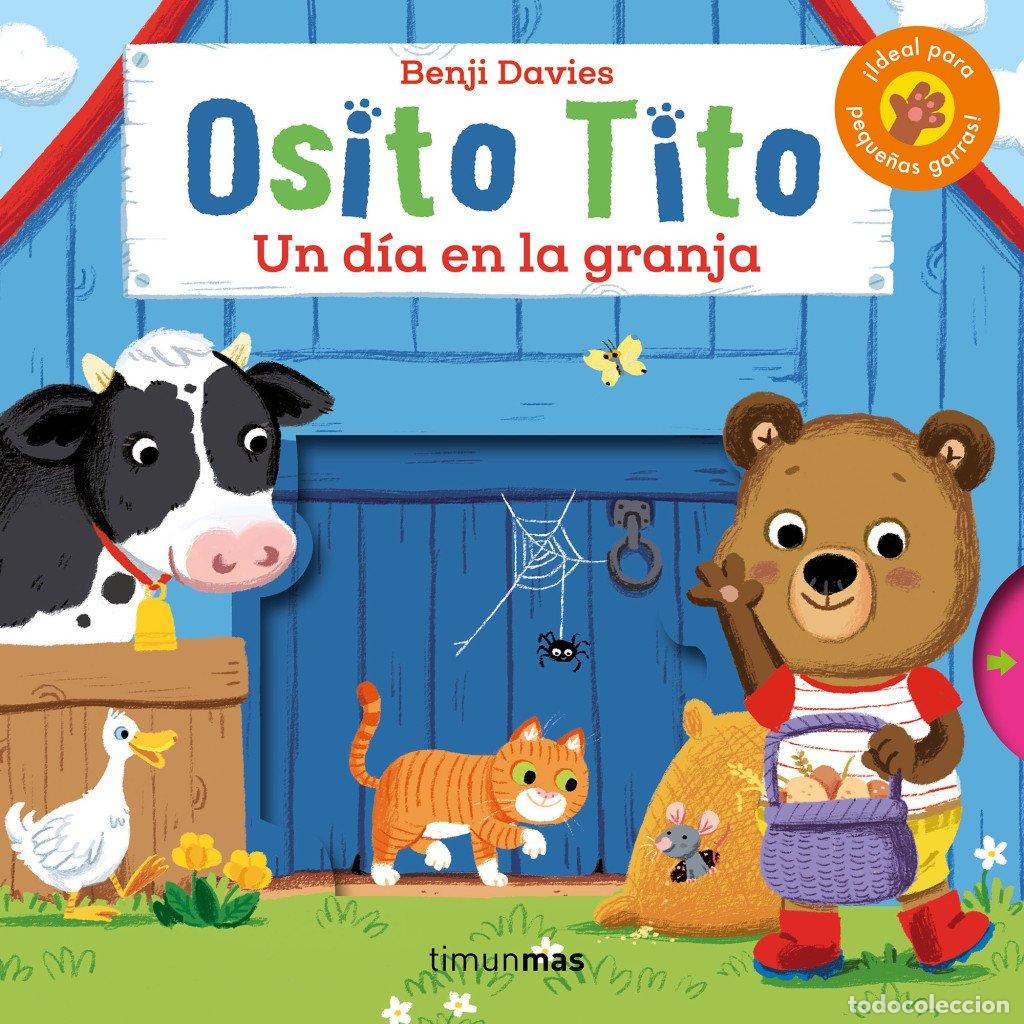 Gebrauchte B&uuml;cher: Osito Tito: Un d&iacute;a en la granja - Benji Davies - Timun Mas Infantil - N&ordm; 15