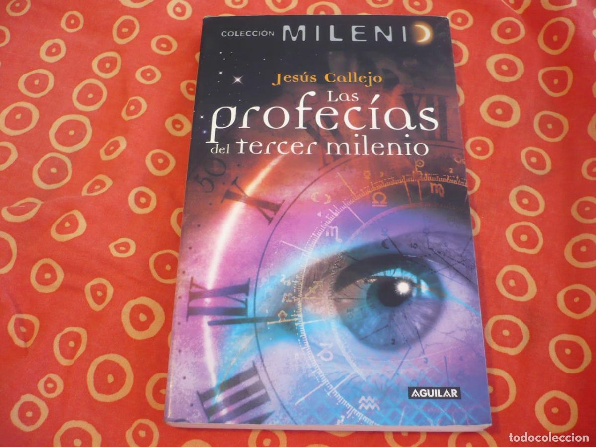Libros de segunda mano: LAS PROFECIAS DEL TERCER MILENIO (JESUS CALLEJO) AGUILAR NOSTRADAMUS ESOTERISMO PREDICCIONES FUTURO