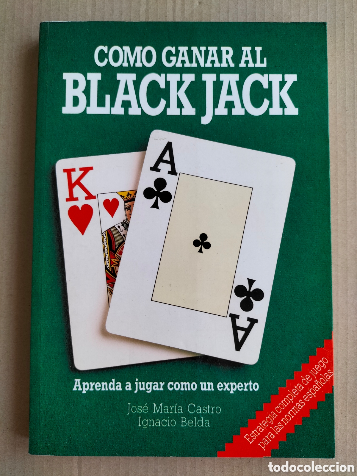Libri di seconda mano: Como ganar al Black Jack. Aprenda a jugar como un experto. Jos&eacute; Mar&iacute;a Castro. Ignacio Belda. Libro