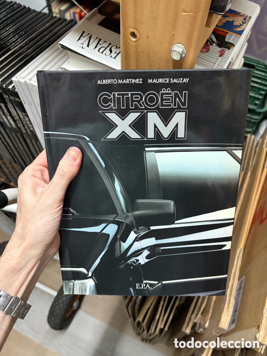 Gebrauchte B&uuml;cher: CITROEN XM. ALBERTO MARTINEZ - MAURICE SAUZAY. E.P.A. 1989. 199 PP. ILUSTRADO.