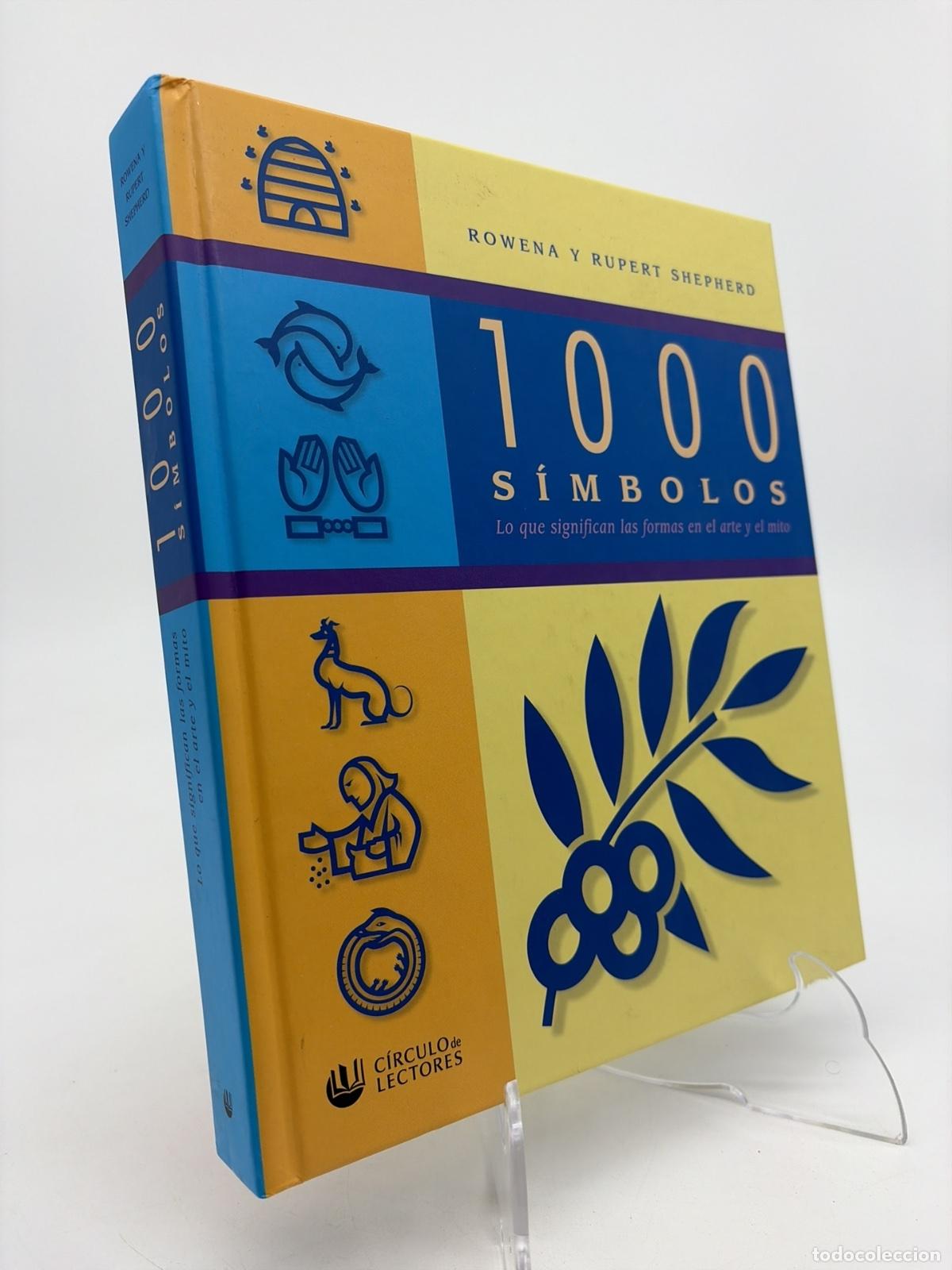 Livres d'occasion: 1000 s&iacute;mbolos | Rowena Shepherd, Rupert Shepherd | Club C&iacute;rculo de Lectores | 2004