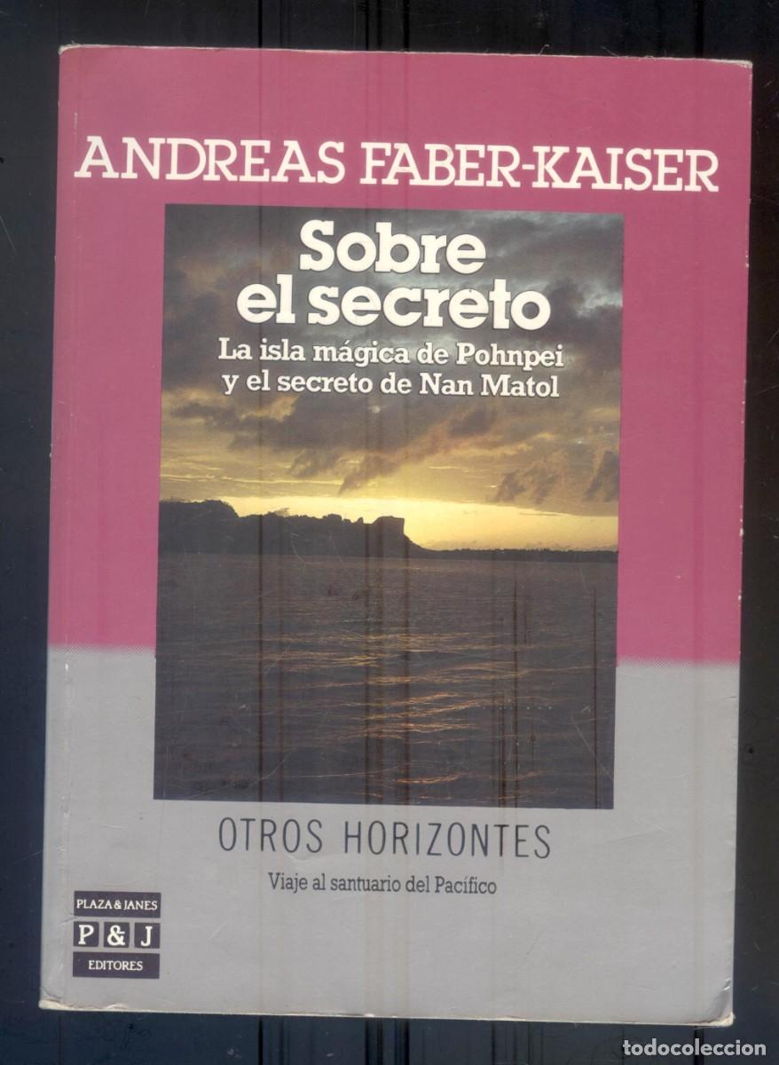 Second hand books: NUMULITE R00 Sobre el secreto Andreas Faber Kaiser La isla m&aacute;gica de Pohnpei y el secreto Nan Matol