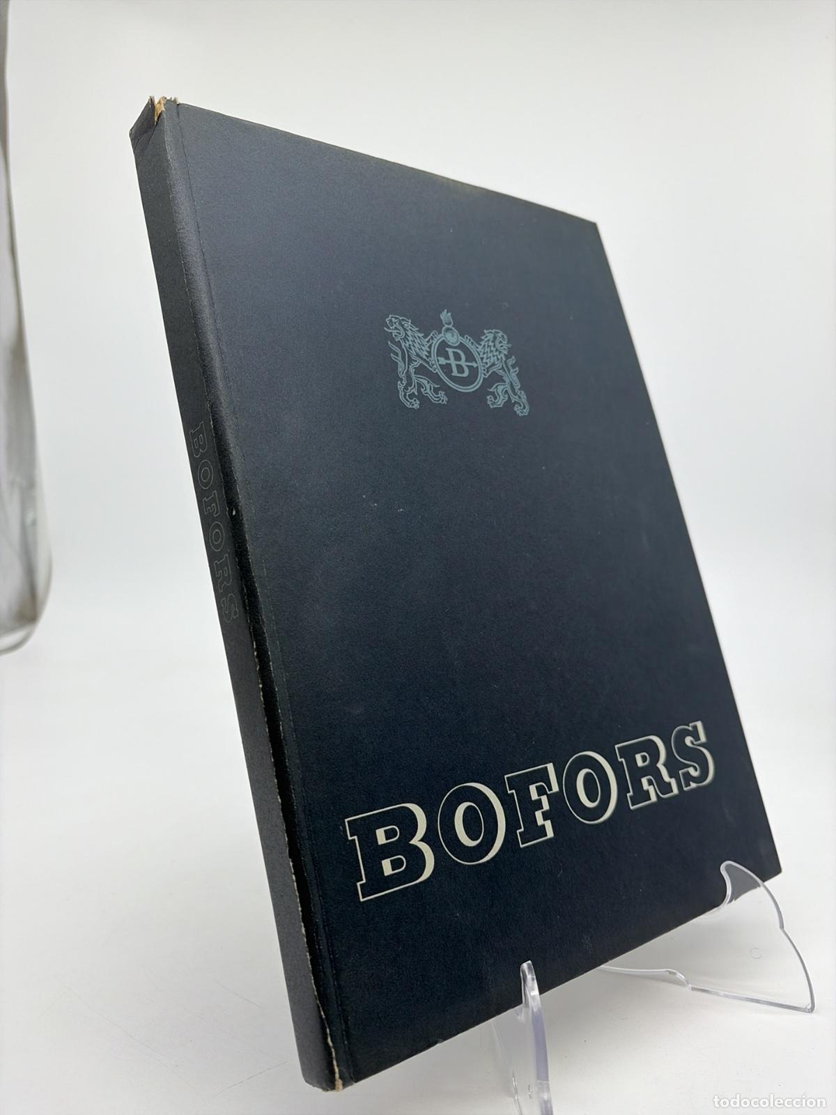 Libros de segunda mano: BOFORS 1947 &ndash; Historia Industria Armament&iacute;stica Sueca &ndash; Rara Edici&oacute;n Espa&ntilde;ola &ndash; | 1947