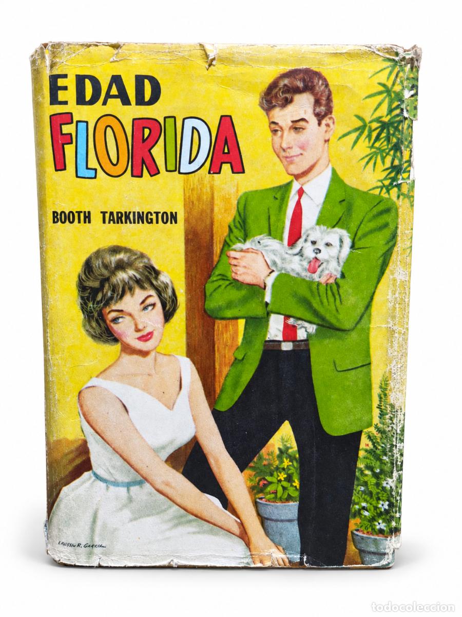 Gebrauchte B&uuml;cher: BOOTH TARKINGTON &ndash; EDAD FLORIDA &ndash; EDITORIAL ACME &ndash; 1964