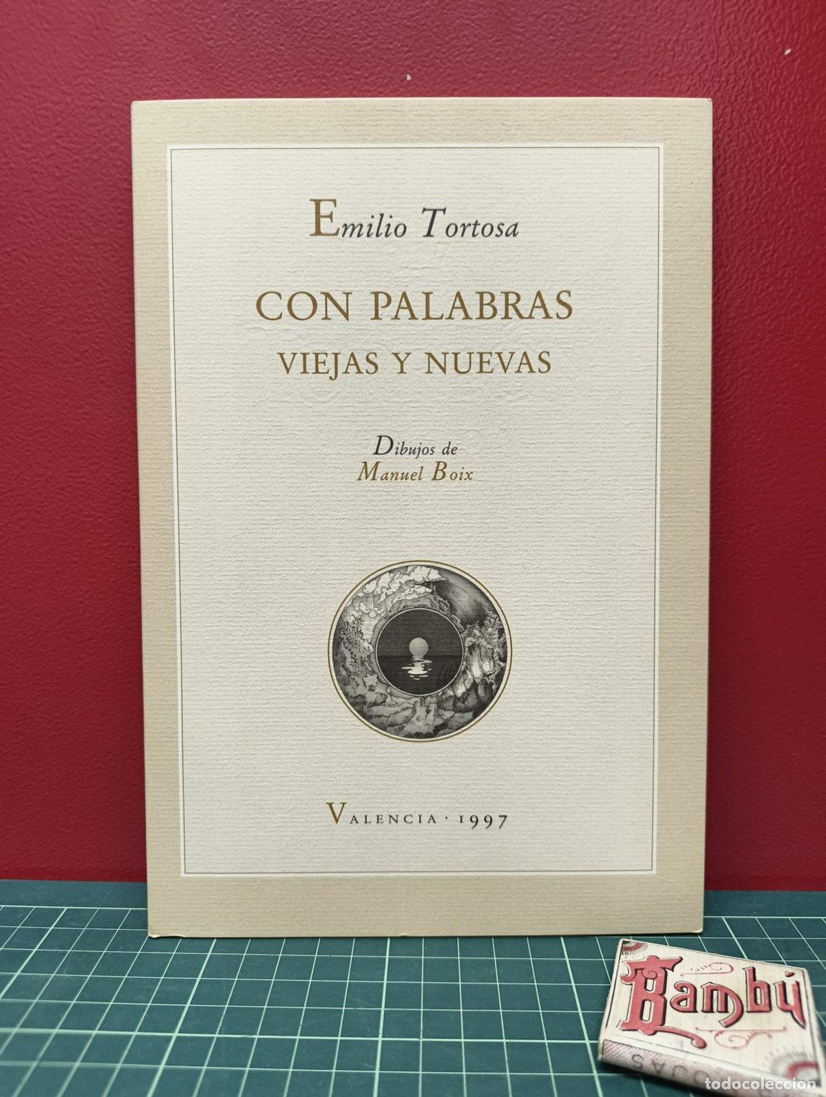 Livros em segunda m&atilde;o: Con palabras viejas y nuevas - Emilio Tortosa