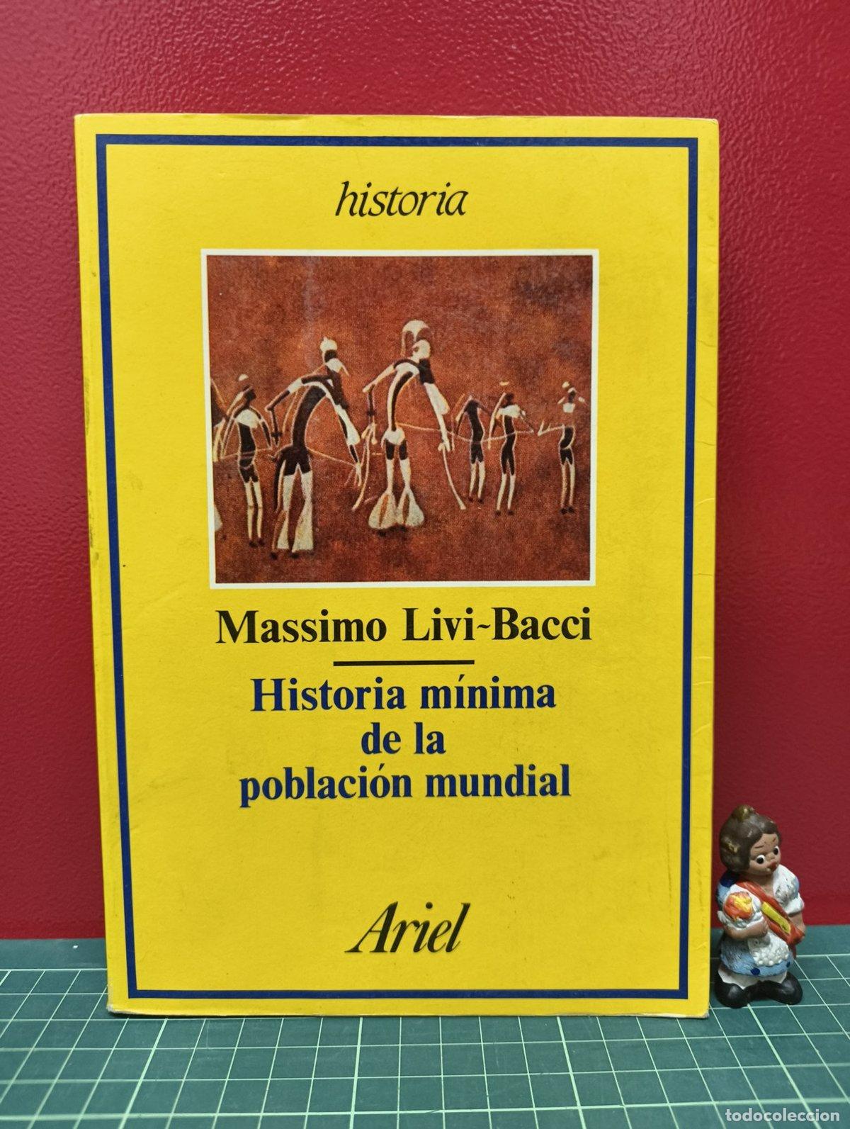 Gebrauchte B&uuml;cher: Historia m&iacute;nima de la poblaci&oacute;n mundial - Massimo Livi-Bacci