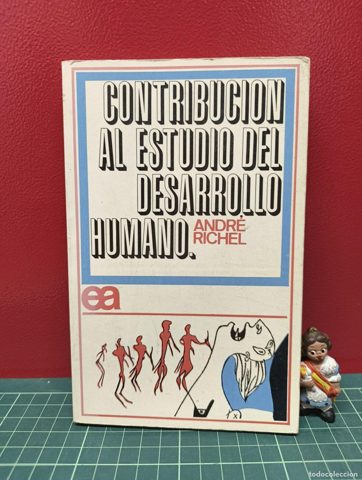 Gebrauchte B&uuml;cher: Contribuci&oacute;n al estudio del desarrollo humano - Andr&eacute; Richel