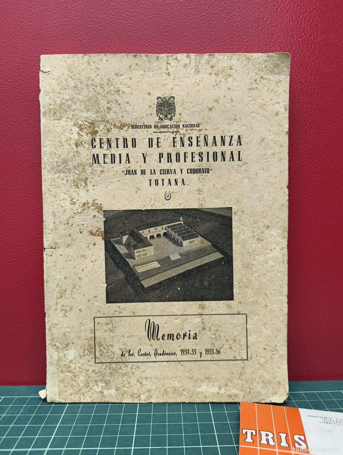 Gebrauchte B&uuml;cher: Memoria Centro de Ense&ntilde;anza Media y Profesional de Totana 1954-56