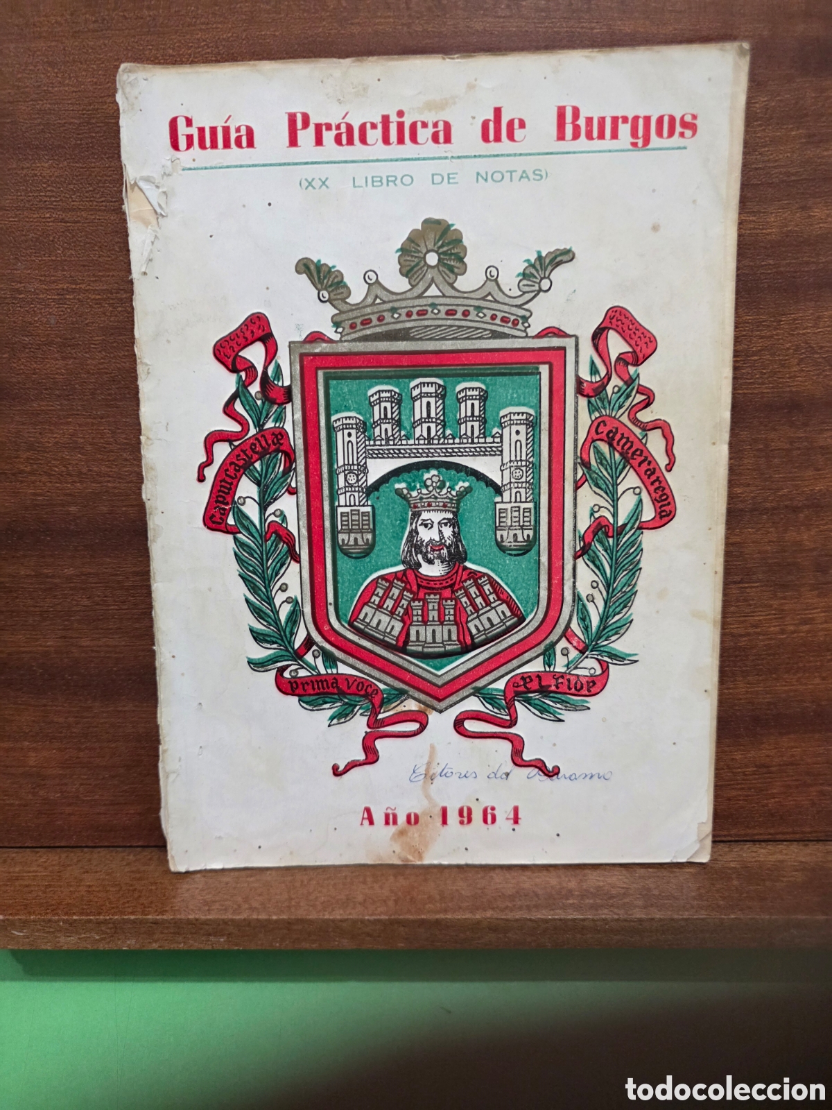 Livres d'occasion: &rdquo;&rdquo;GU&Iacute;A PR&Aacute;CTICA DE BURGOS&rdquo;&rdquo;...( XX LIBRO DE NOTAS )...A&Ntilde;O 1964...