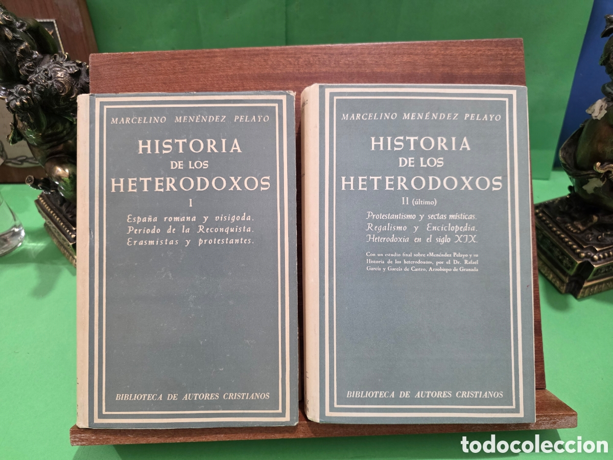 Second hand books: &rdquo;&rdquo;HISTORIA DE LOS HETERODOXOS&rdquo;&rdquo;...2 TOMOS...MARCELINO MENENDEZ PELAYO...B. A. C....1965..1967...