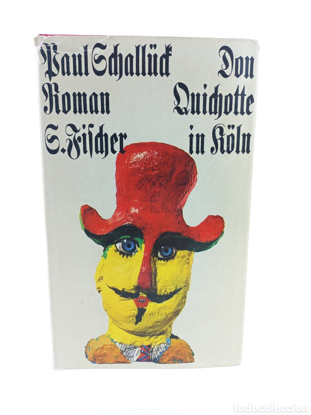 Gebrauchte B&uuml;cher: Don Quichotte in K&ouml;ln. Paul Schall&uuml;ck. Fisher Verlag, 1967.