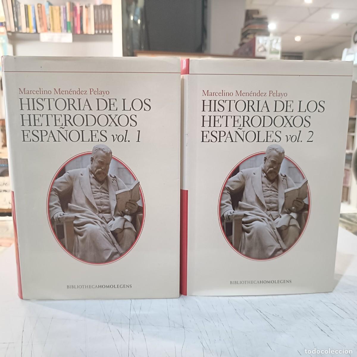 Libri di seconda mano: Historia de los Heterodoxos Espa&ntilde;oles - Vol. 1 y 2, Completa - Marcelino Men&eacute;ndez Pelayo - 2007