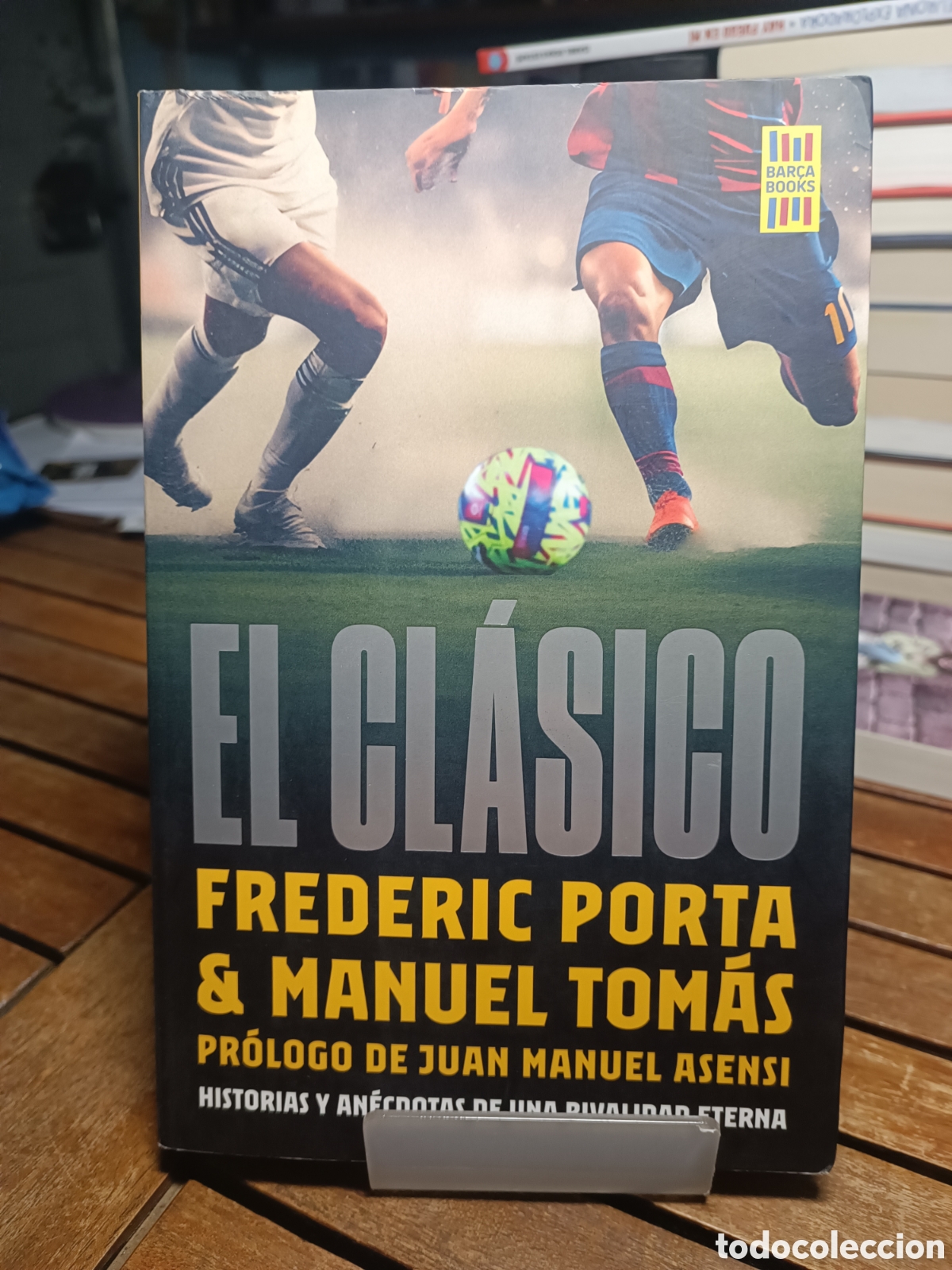 Livres d'occasion: El cl&aacute;sico Frederic porta Manuel Tom&aacute;s bar&ccedil;a books futbol primera edici&oacute;n 2024 deporte