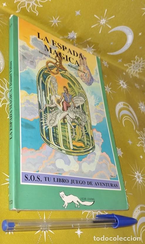 Livres d'occasion: La espada m&aacute;gica - Daniel Tubau - Manolo Arenas - S.O.S. Tu Libro Juego de Aventuras - J&Uacute;CAR 1987