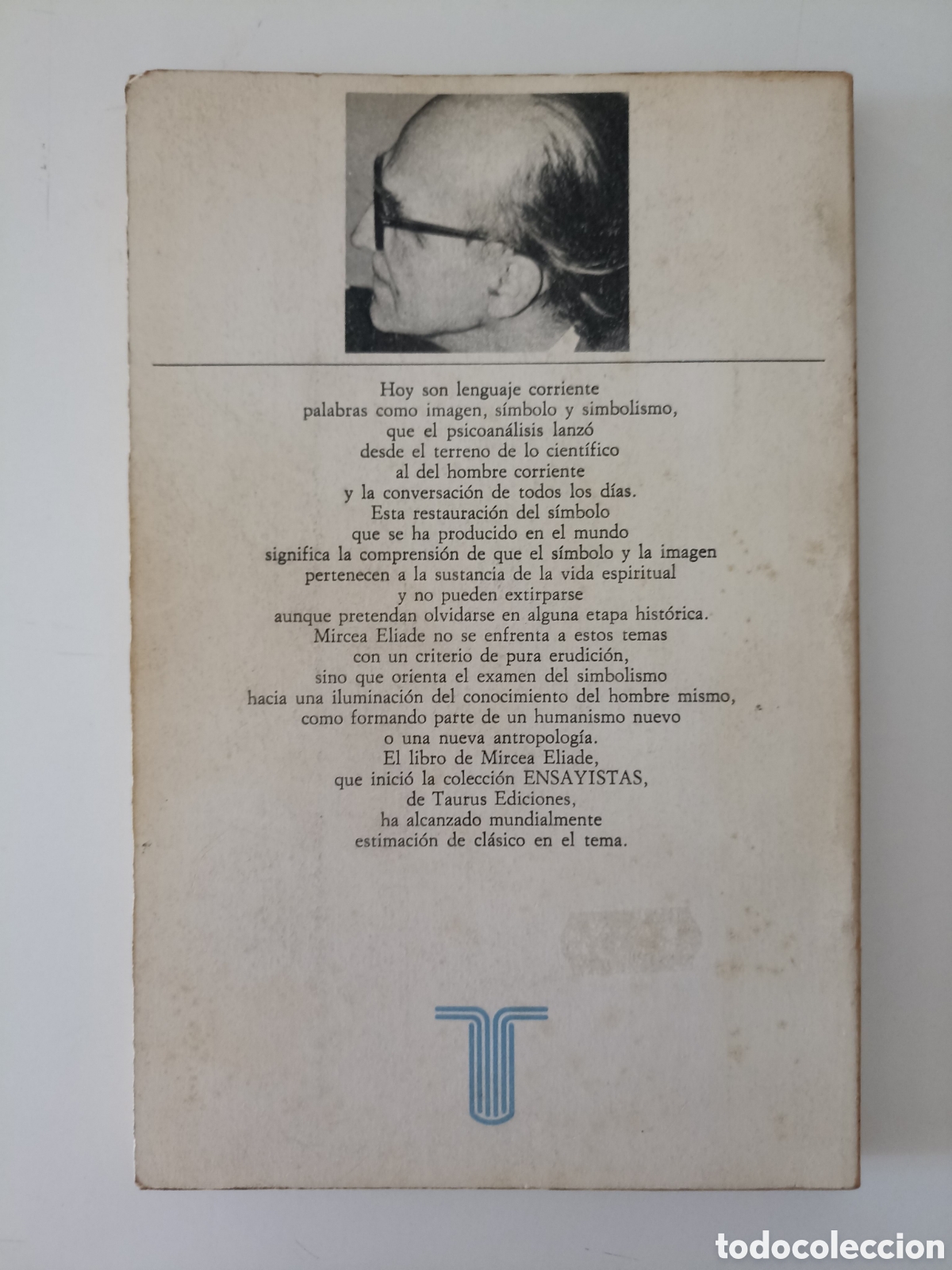 Libros de segunda mano: Mircea Eliade - Im&aacute;genes y s&iacute;mbolos (Taurus, 1983) - Foto 2